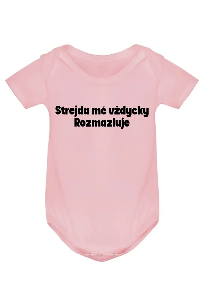Kojenecké body - STREJDA MĚ VŽDYCKY ROZMAZLUJE