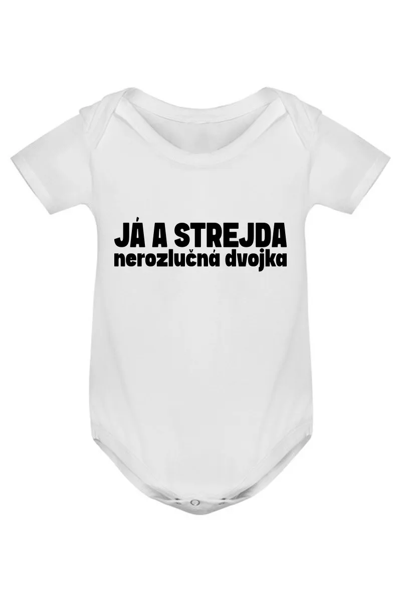 Kojenecké body - JÁ A STREJDA, NEROZLUČNÁ DVOJKA