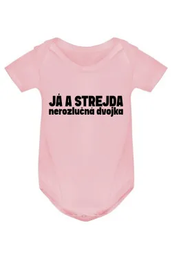 Kojenecké body - JÁ A STREJDA, NEROZLUČNÁ DVOJKA