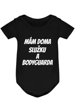 Kojenecké body - MÁM DOMA SLUŽKU A BODYGUARDA