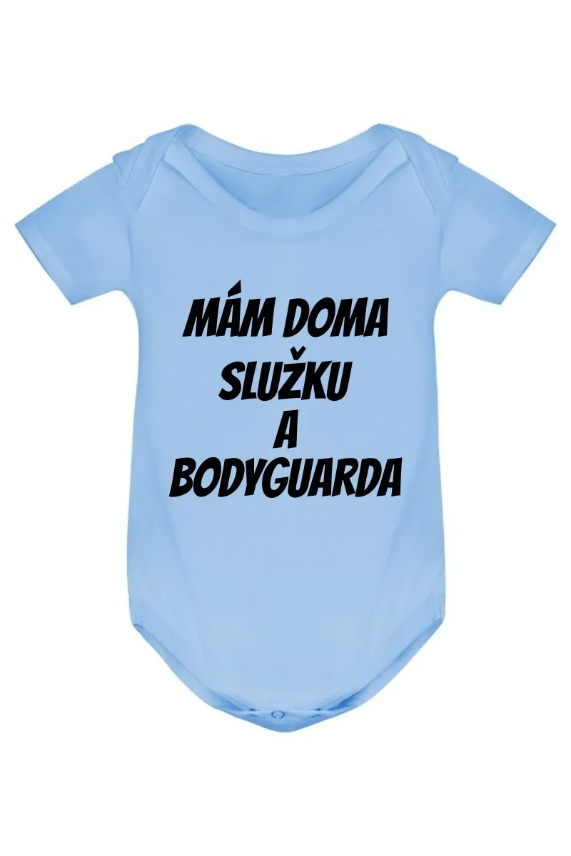 Kojenecké body - MÁM DOMA SLUŽKU A BODYGUARDA Kojenecké body - MÁM DOMA SLUŽKU A BODYGUARDA