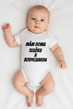 Kojenecké body - MÁM DOMA SLUŽKU A BODYGUARDA