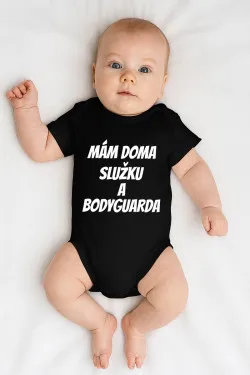 Kojenecké body - MÁM DOMA SLUŽKU A BODYGUARDA