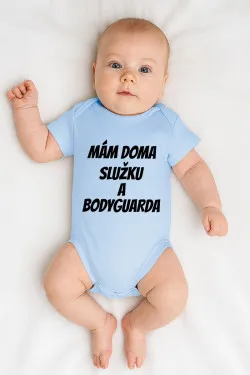 Kojenecké body - MÁM DOMA SLUŽKU A BODYGUARDA