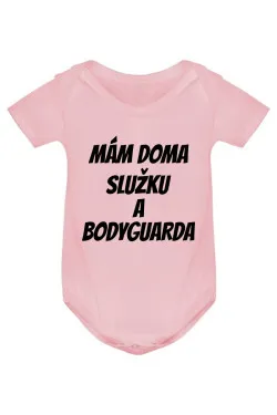 Kojenecké body - MÁM DOMA SLUŽKU A BODYGUARDA