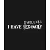 Mikina s kapucí - I HAVE SEX DAILY