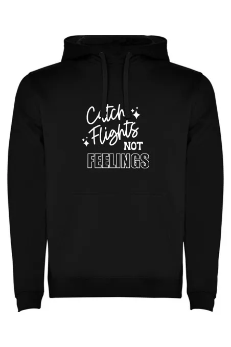 Mikina s kapucí - CATCH FLIGHTS NOT FEELINGS