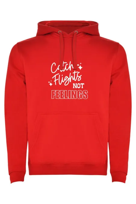 Mikina s kapucí - CATCH FLIGHTS NOT FEELINGS