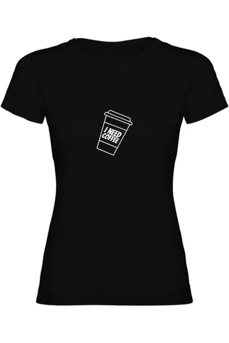 Dámské tričko - I NEED COFFEE