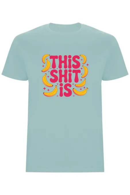 Pánské tričko - THIS SHIT IS