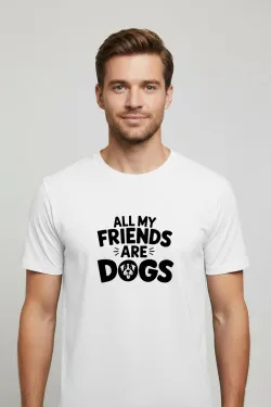 Pánské tričko - ALL MY FRIENDS ARE DOGS