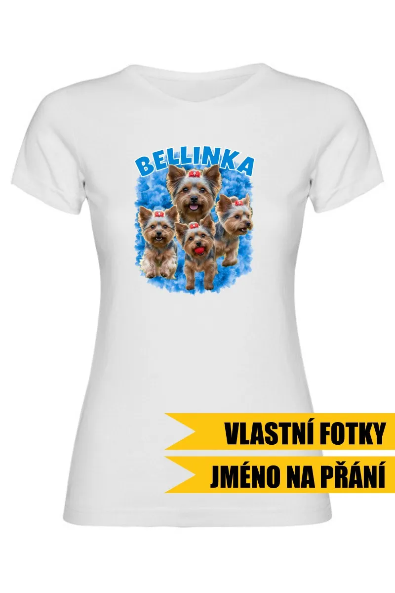 Dámské tričko - VLASTNÍ FOTKY, JMÉNO A POZADÍ