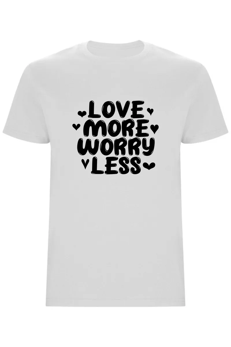 Pánské tričko - LOVE MORE WORRY LESS Pánské tričko - LOVE MORE WORRY LESS