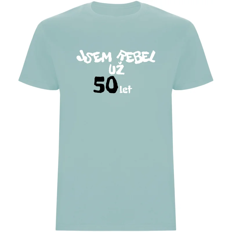 Pánské tričko - JSEM REBEL UŽ 50 LET