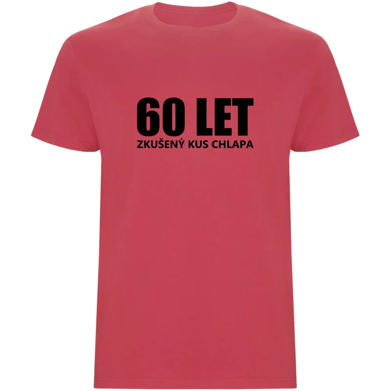 Pánské tričko - 60 LET, ZKUŠENÝ KUS CHLAPA