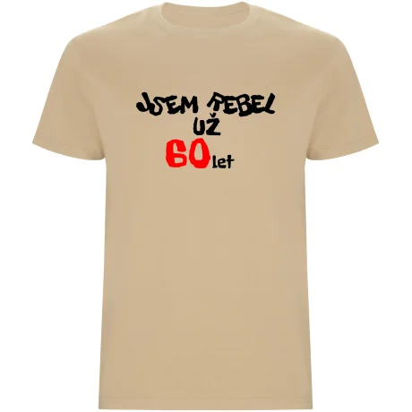 Pánské tričko - JSEM REBEL UŽ 60 LET