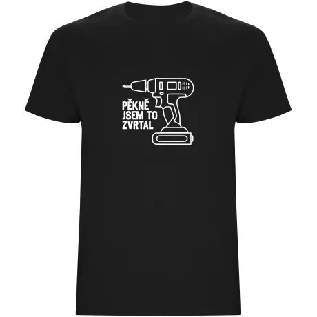 Pánské tričko - PĚKNĚ JSEM TO ZVRTAL