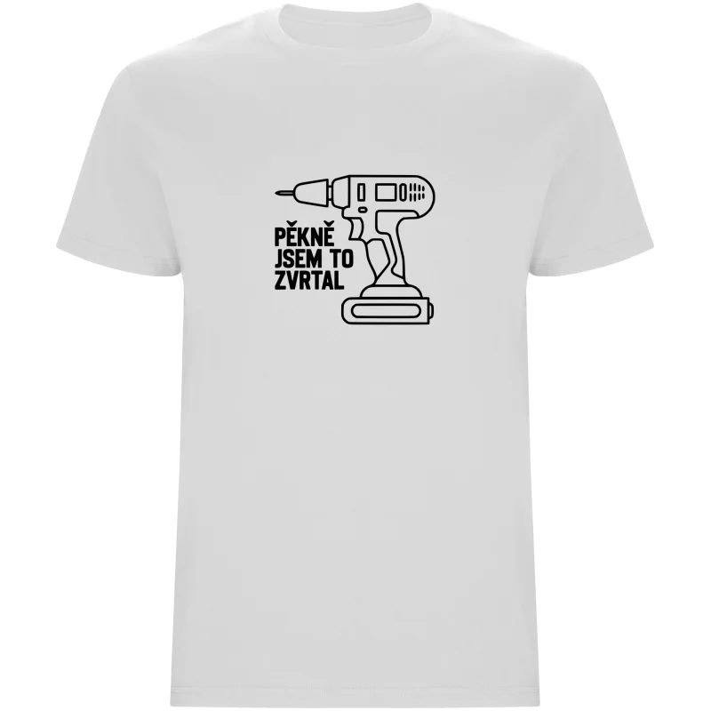 Pánské tričko - PĚKNĚ JSEM TO ZVRTAL