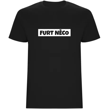 Pánské tričko - FURT NĚCO