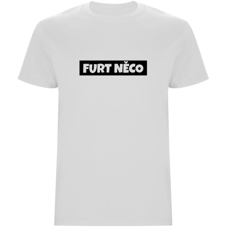 Pánské tričko - FURT NĚCO