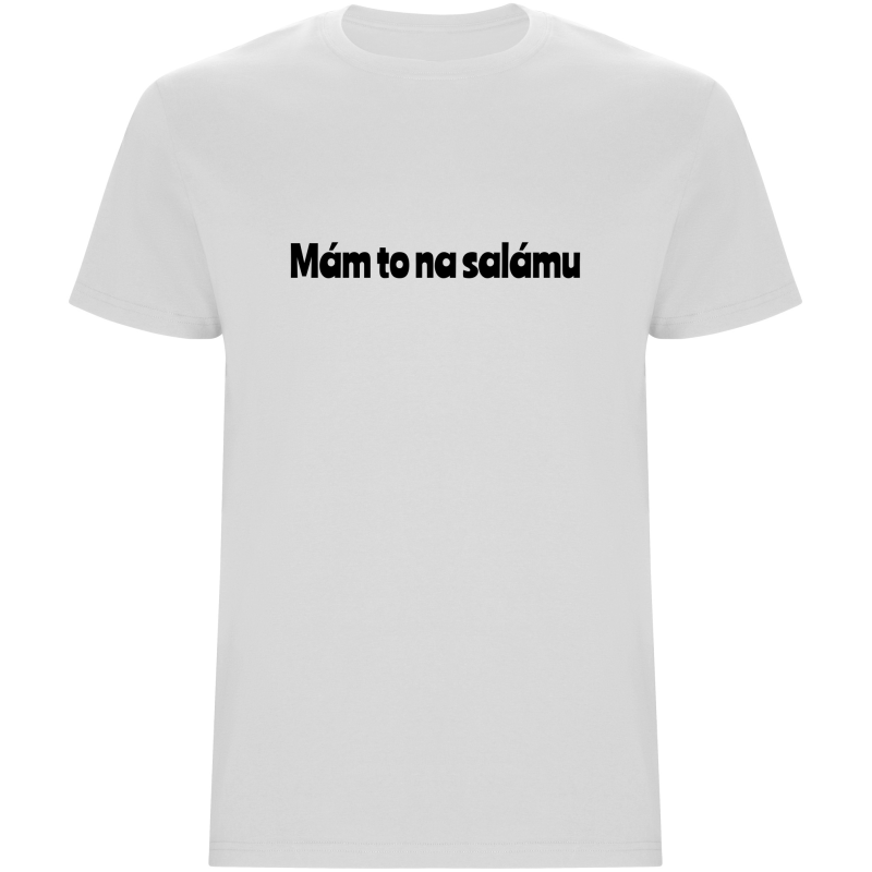 Pánské tričko - MÁM TO NA SALÁMU