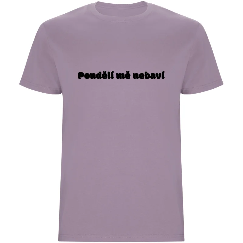 Pánské tričko - PONDĚLÍ MĚ NEBAVÍ