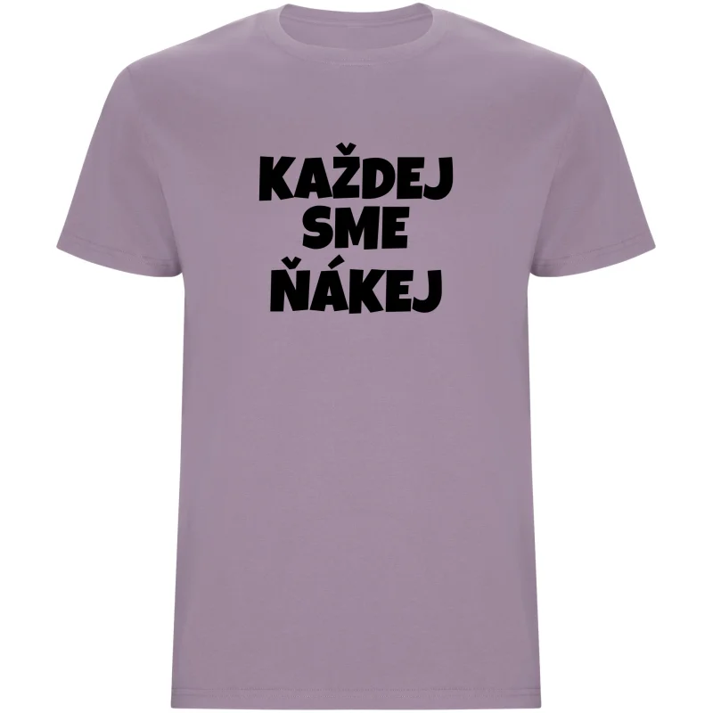 Pánské tričko - KAŽDEJ SME ŇÁKEJ