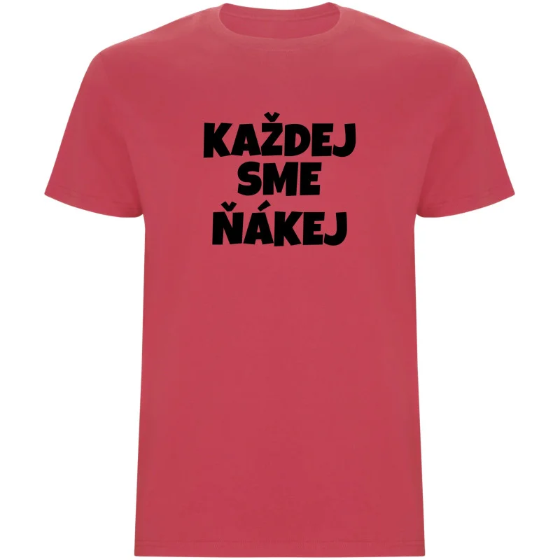 Pánské tričko - KAŽDEJ SME ŇÁKEJ