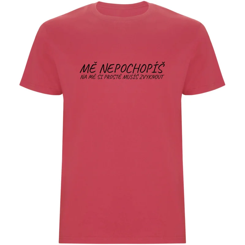 Pánské tričko - MĚ NEPOCHOPÍŠ