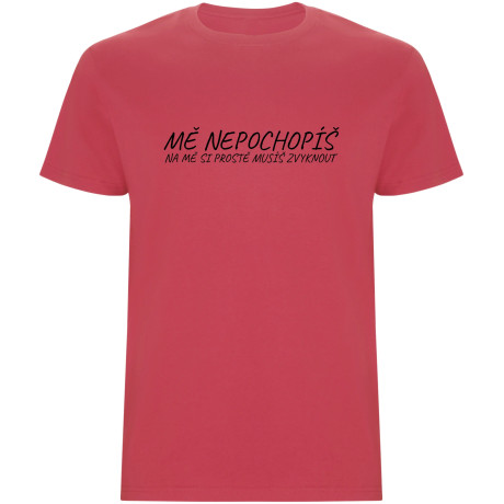 Pánské tričko - MĚ NEPOCHOPÍŠ