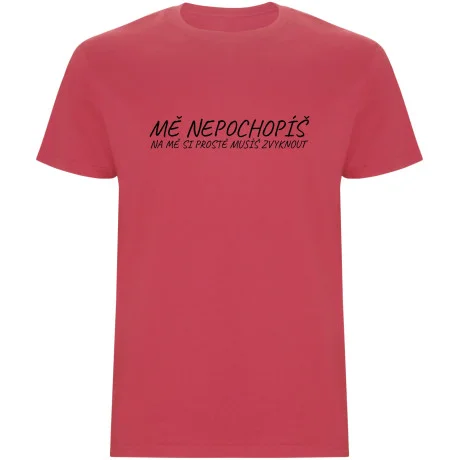 Pánské tričko - MĚ NEPOCHOPÍŠ