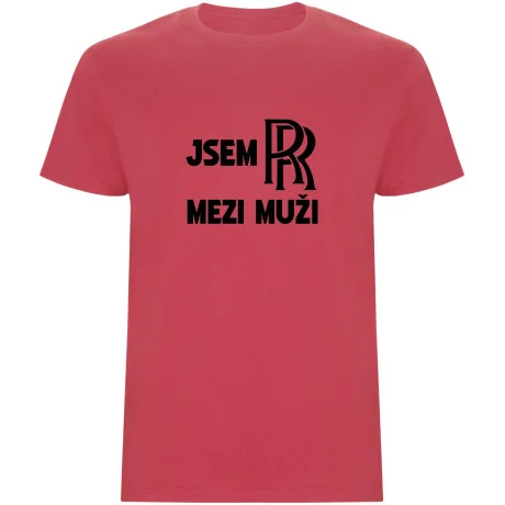 Pánské tričko - JSEM ROLLS ROYCE MEZI MUŽI