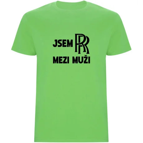 Pánské tričko - JSEM ROLLS ROYCE MEZI MUŽI