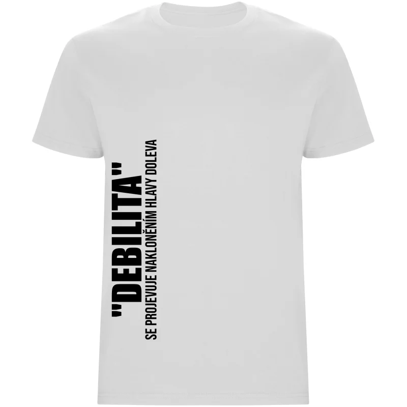 Pánské tričko - DEBILITA