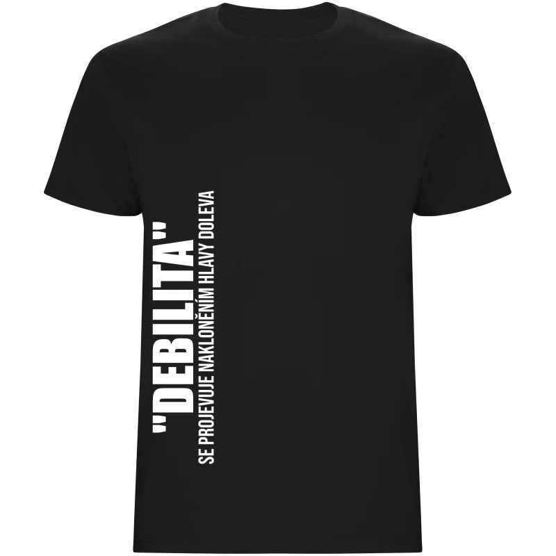 Pánské tričko - DEBILITA