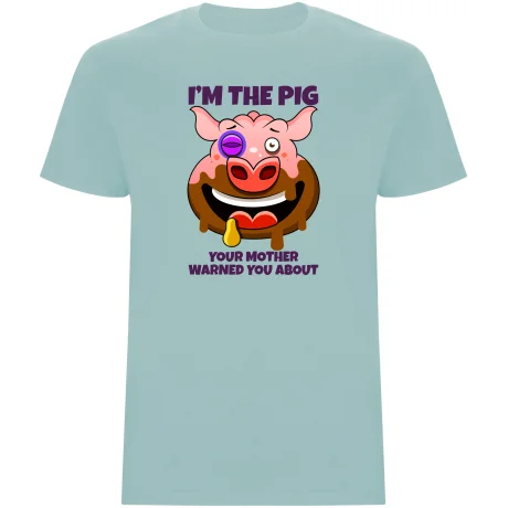 Pánské tričko - PRASE, PŘED KTERÝM TĚ MAMKA VAROVALA