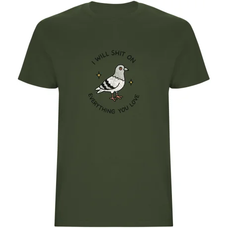 Pánské tričko - I WILL SHIT ON EVERYTHING YOU LOVE