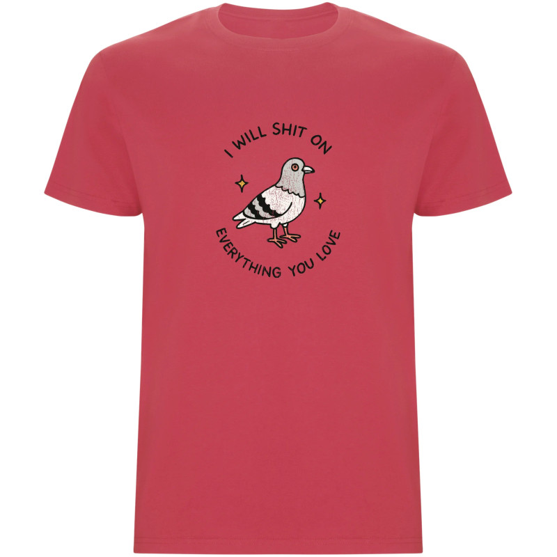 Pánské tričko - I WILL SHIT ON EVERYTHING YOU LOVE