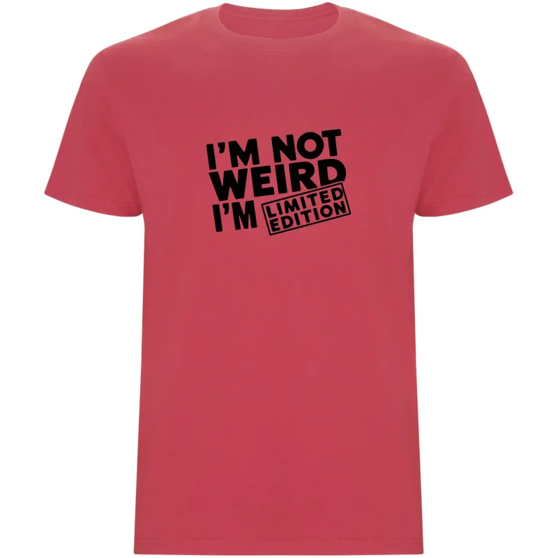 Pánské tričko – I'M NOT WEIRD, I'M LIMITED EDITION