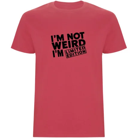 Pánské tričko – I'M NOT WEIRD, I'M LIMITED EDITION