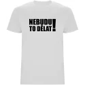 Pánské tričko - NEBUDU TO DĚLAT
