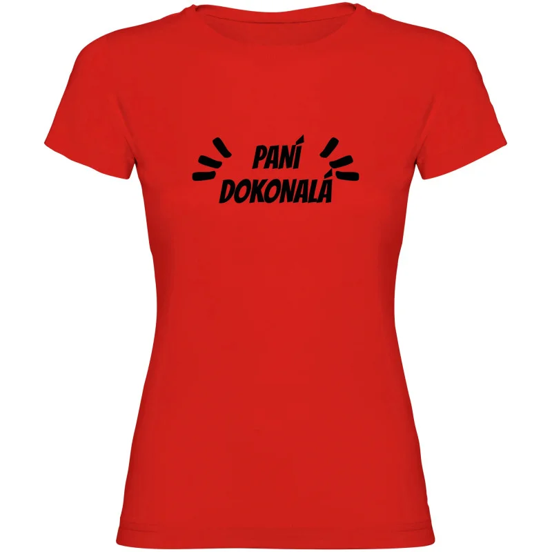 Dámské tričko - PANÍ DOKONALÁ