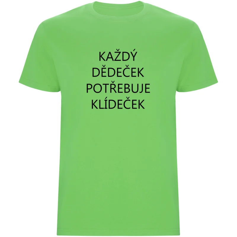 Pánské tričko - KAŽDÝ DĚDEČEK POTŘEBUJE KLÍDEČEK