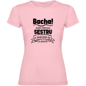 Dámské tričko - BACHA MÁM ŠÍLENOU SESTRU