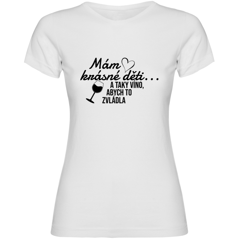Dámské tričko - MÁM KRÁSNÉ DĚTI