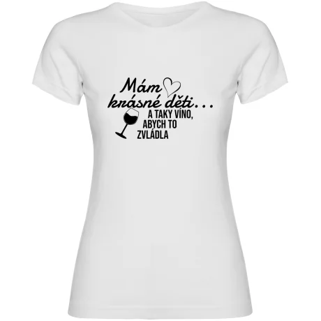 Dámské tričko - MÁM KRÁSNÉ DĚTI