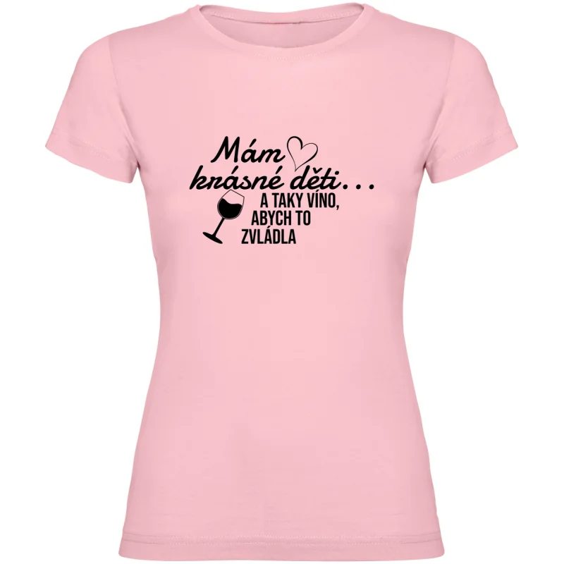 Dámské tričko - MÁM KRÁSNÉ DĚTI