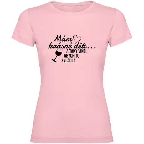 Dámské tričko - MÁM KRÁSNÉ DĚTI