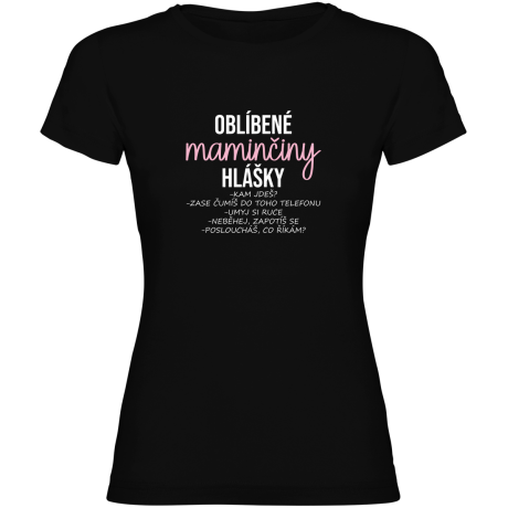 Dámské tričko - OBLÍBENÉ MAMINČINY HLÁŠKY