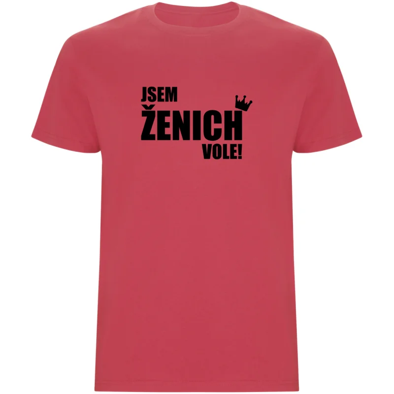 Pánské tričko - JSEM ŽENICH VOLE